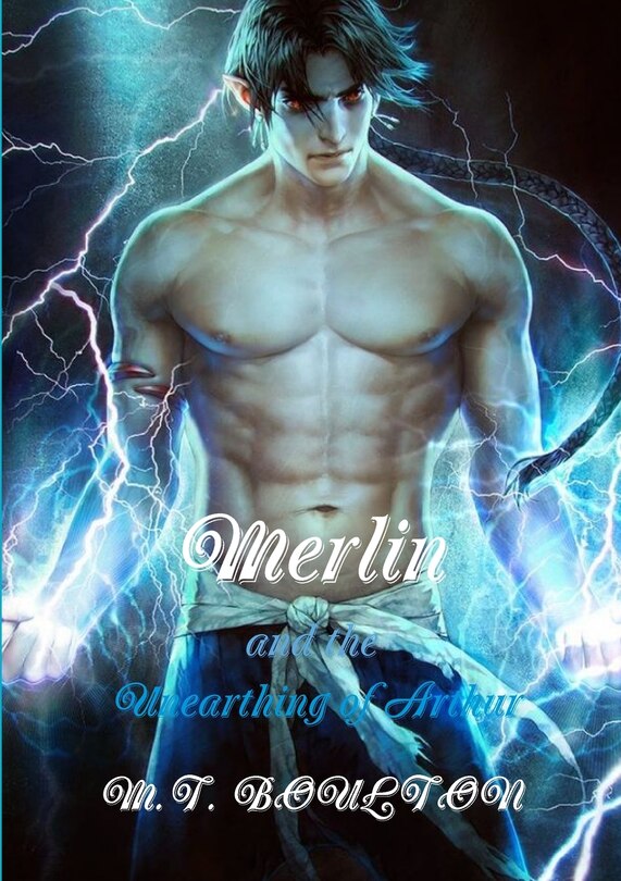 Front cover_Merlin and the Unearthing of Arthur