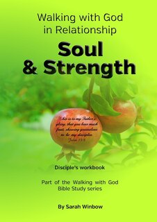 Front cover_Walking with God in Relationship - Soul & Strength
