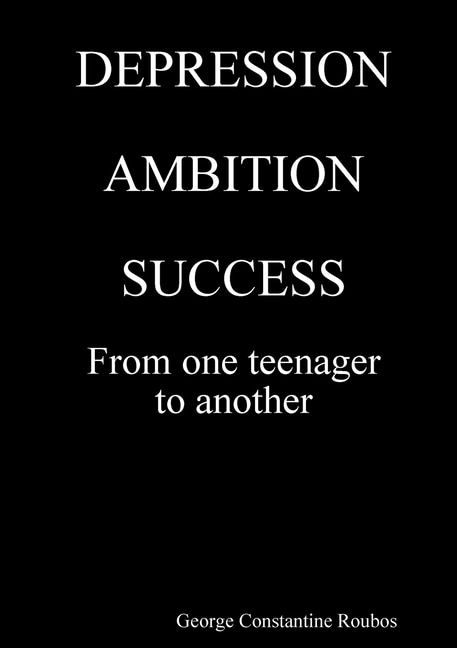 Couverture_DEPRESSION, AMBITION, SUCCESS from One Teenager to Another