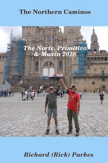 Front cover_The Northern Caminos - The Norte, Primitivo,& Muxia.