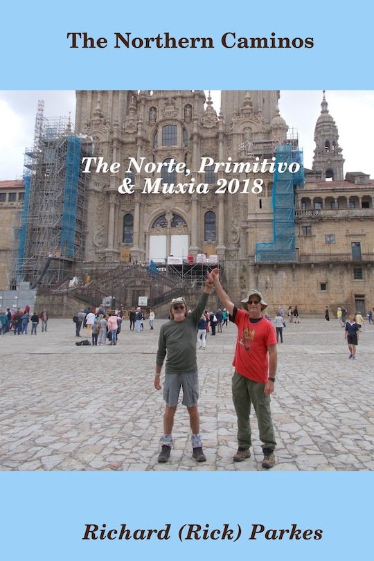 Front cover_The Northern Caminos - The Norte, Primitivo,& Muxia.