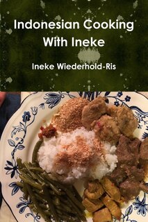 Front cover_Indonesian Cooking With Ineke