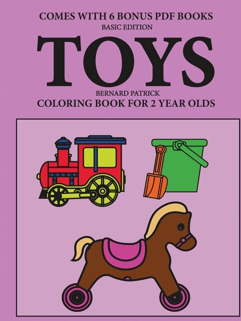 Front cover_Coloring Books for 2 Year Olds (Toys)