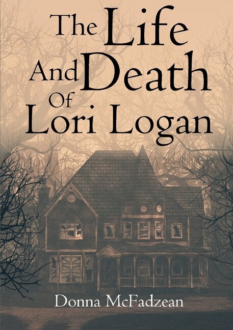 Couverture_The Life and Death of Lori Logan