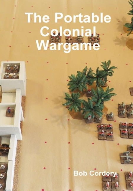 Front cover_The Portable Colonial Wargame