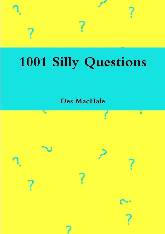 Couverture_1001 Silly Questions