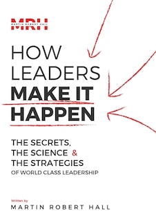 Front cover_How Leaders Make It Happen
