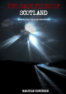 Couverture_UFO Case Files Of Scotland (Volume 1)