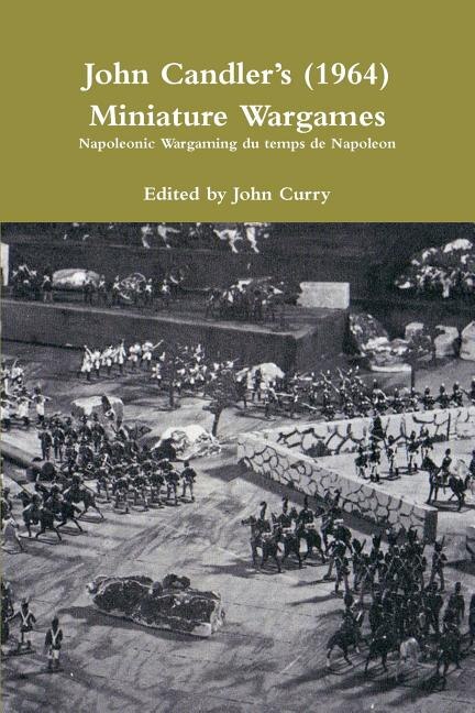 Couverture_John CandlerÕs (1964) Miniature Wargames