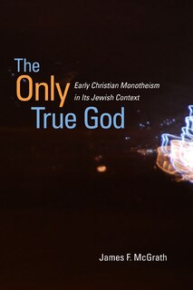 Front cover_The Only True God