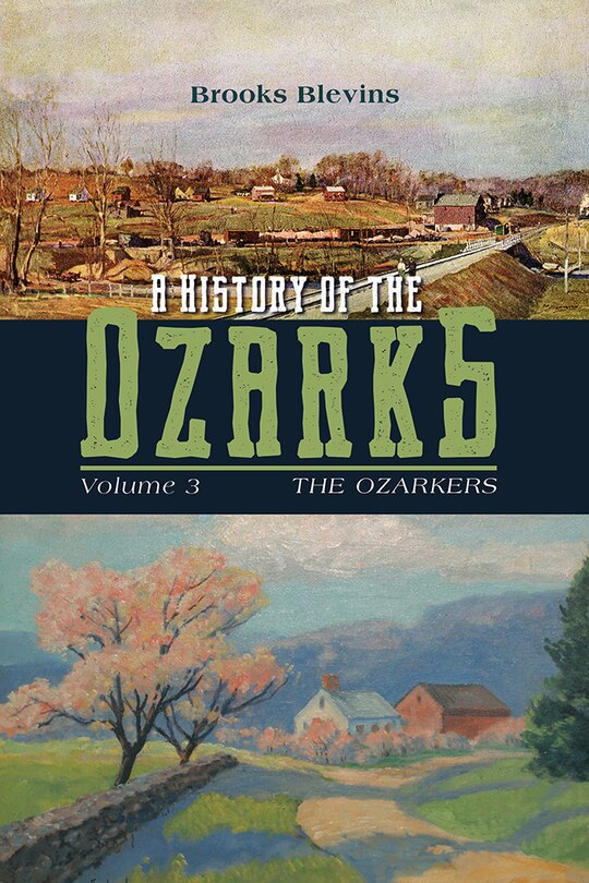 Front cover_A History of the Ozarks, Volume 3