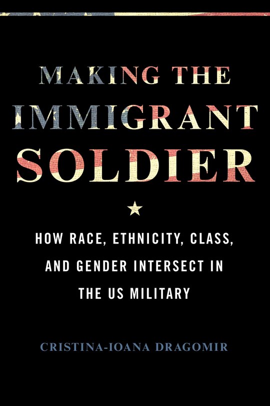 Front cover_Making the Immigrant Soldier