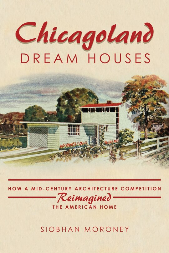 Couverture_Chicagoland Dream Houses