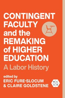 Couverture_Contingent Faculty and the Remaking of Higher Education