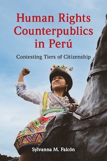 Front cover_Human Rights Counterpublics in Perú