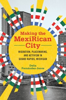 Front cover_Making the MexiRican City