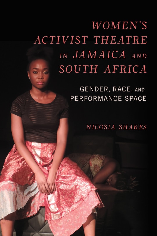 Couverture_Women's Activist Theatre in Jamaica and South Africa