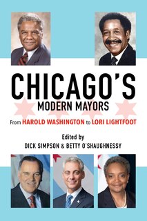 Front cover_Chicago’s Modern Mayors