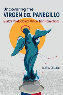 Couverture_Uncovering the Virgen del Panecillo
