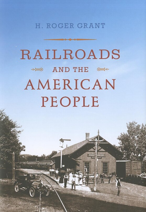 Front cover_Railroads And The American People
