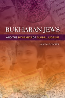 Front cover_Bukharan Jews And The Dynamics Of Global Judaism