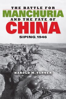 Couverture_The Battle For Manchuria And The Fate Of China