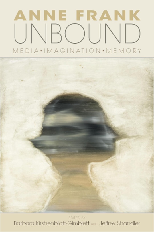 Front cover_Anne Frank Unbound