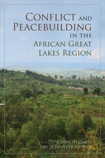 Couverture_Conflict And Peacebuilding In The African Great Lakes Region
