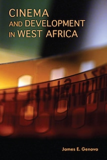 Front cover_Cinema and Development in West Africa