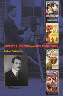 Front cover_Richard E. Norman And Race Filmmaking