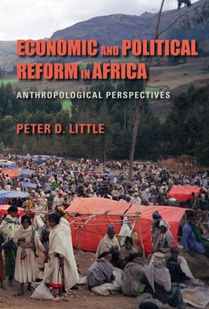 Economic And Political Reform In Africa: Anthropological Perspectives