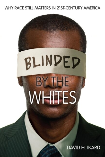 Front cover_Blinded By The Whites