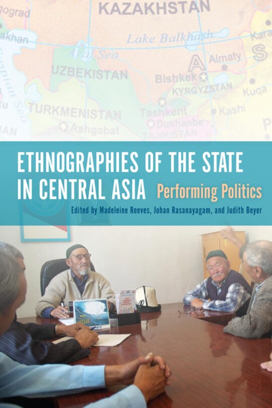 Front cover_Ethnographies Of The State In Central Asia