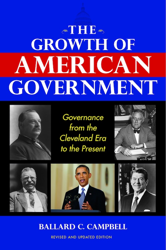 Couverture_The Growth Of American Government, Revised And Updated Edition
