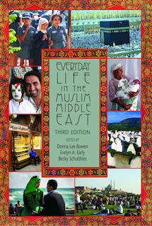 Front cover_Everyday Life In The Muslim Middle East, Third Edition