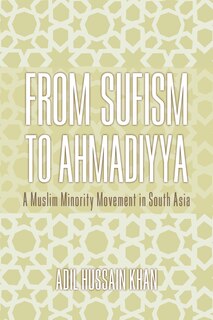 Front cover_From Sufism To Ahmadiyya
