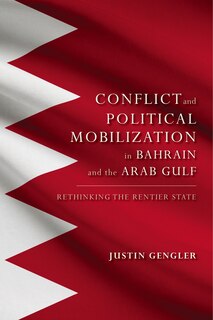 Couverture_Group Conflict And Political Mobilization In Bahrain And The Arab Gulf