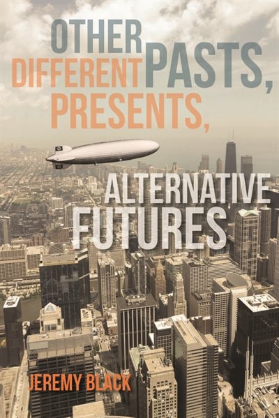 Couverture_Other Pasts, Different Presents, Alternative Futures