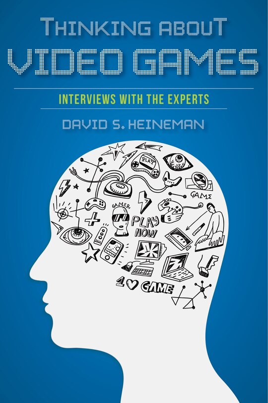 Front cover_Thinking About Video Games