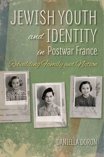 Front cover_Jewish Youth And Identity In Postwar France