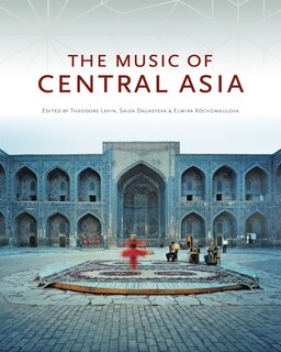 Front cover_The Music Of Central Asia