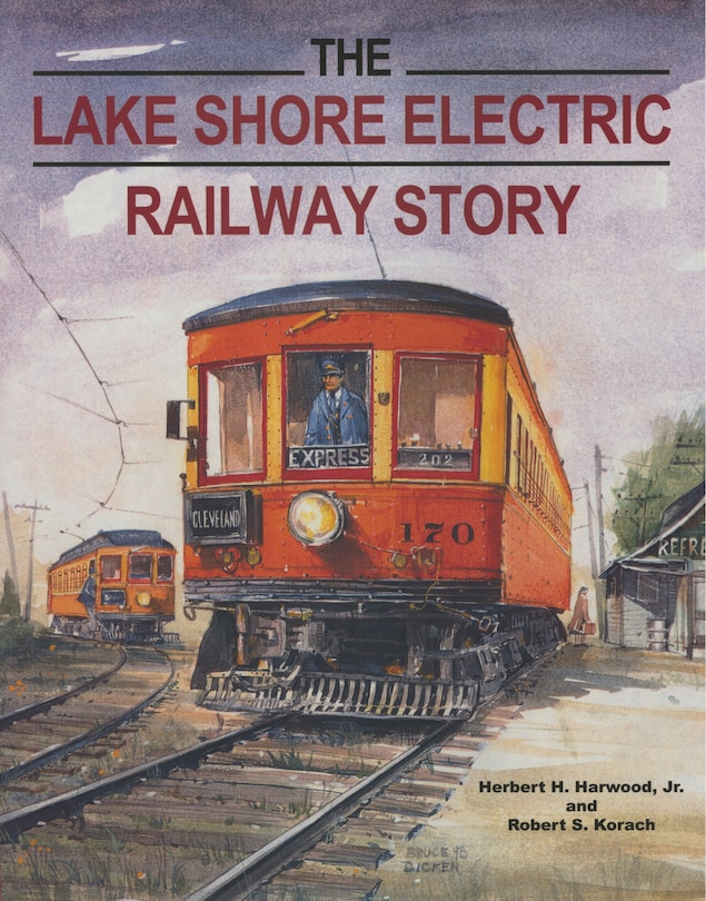 Front cover_The Lake Shore Electric Railway Story