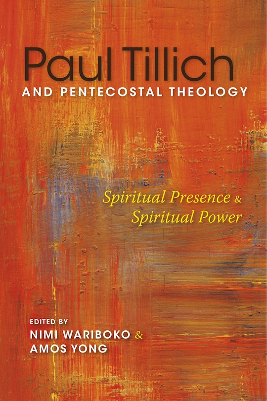 Front cover_Paul Tillich And Pentecostal Theology