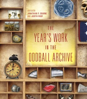 Couverture_The Year's Work In The Oddball Archive