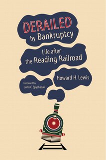 Front cover_Derailed By Bankruptcy