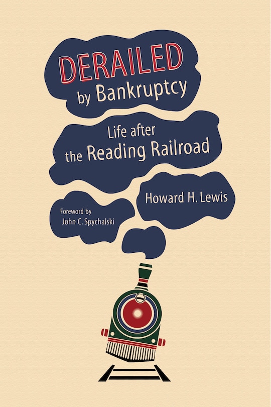 Front cover_Derailed By Bankruptcy