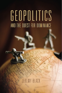 Front cover_Geopolitics And The Quest For Dominance