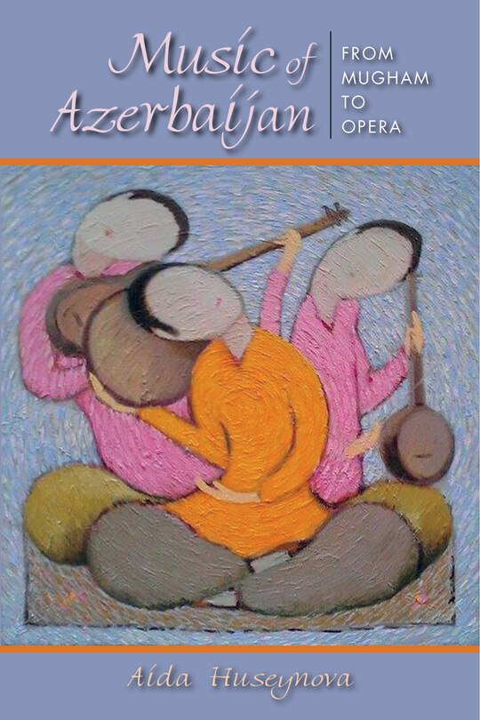 Front cover_Music Of Azerbaijan