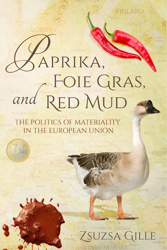 Front cover_Paprika, Foie Gras, And Red Mud