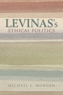 Front cover_Levinas's Ethical Politics